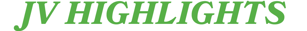 JV HIGHLIGHTS