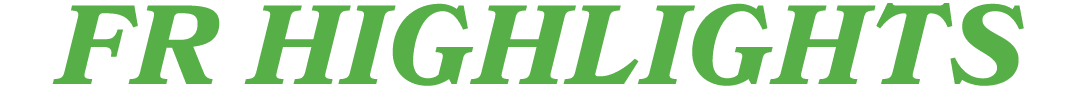 FR HIGHLIGHTS