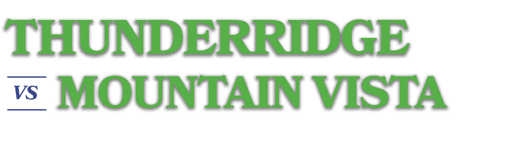 VS,mountain vista,thunderridg