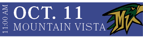 MOUNTAIN VISTA,OCT. 11,11:00 A