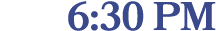 6:30 PM