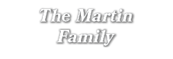 The Martin Family