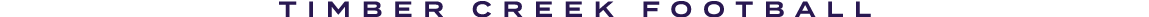 Timber Creek Football