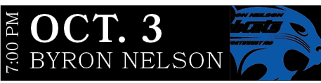 BYRON NELSON,OCT. 3,7:00 P