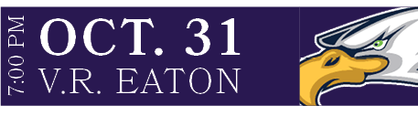 V.R. EATON,OCT. 31,7:00 P