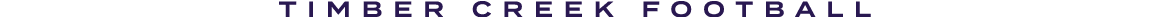 Timber Creek Football