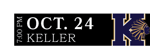KELLER,OCT. 24,7:00 P