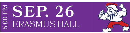 ERASMUS HALL,SEP. 26,6:00 P