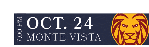 MONTE VISTA,OCT. 24,7:00 P