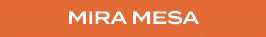 MIRA MESA