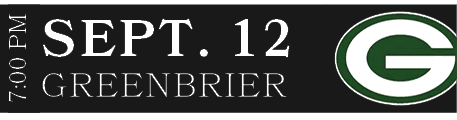 GREENBRIER,SEPT. 12,7:00 P