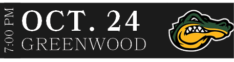 GREENWOOD,OCT. 24,7:00 P