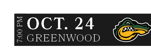 GREENWOOD,OCT. 24,7:00 P