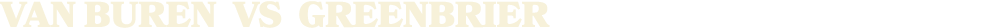 VAN BUREN vs GREENBRIER
