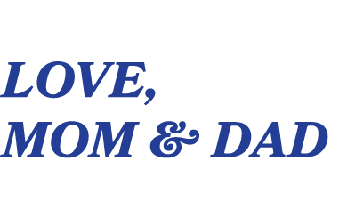  LOVE, MOM & DAD