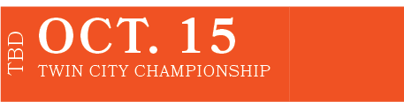 TWIN CITY CHAMPIONSHIP,OCT. 15,TB
