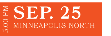Minneapolis North,SEP. 25,5:00 P