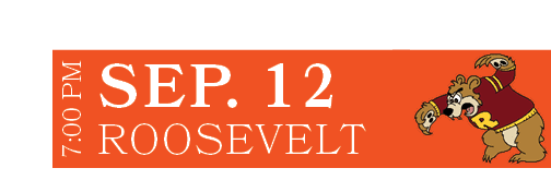 Roosevelt,SEP. 12,7:00 P