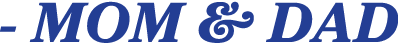  MOM & DAD