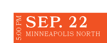 Minneapolis North,SEP. 22,5:00 P