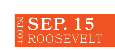 Roosevelt,SEP. 15,4:00 P