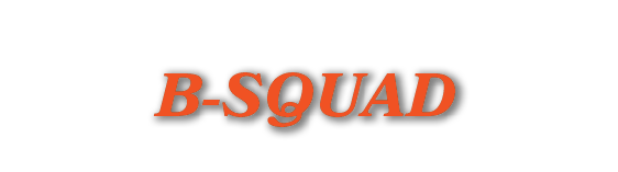 B SQUAD
