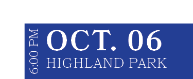 Highland Park,OCT. 06,6:00 P