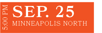 Minneapolis North,SEP. 25,5:00 P