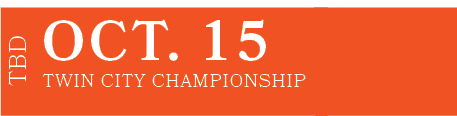 TWIN CITY CHAMPIONSHIP,OCT. 15,TB