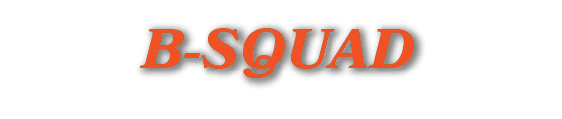 B SQUAD