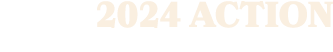 2024 ACTION