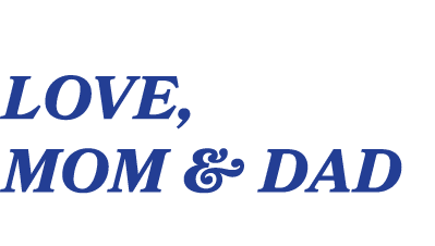  LOVE, MOM & DAD