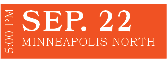 Minneapolis North,SEP. 22,5:00 P