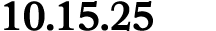 10.15.25