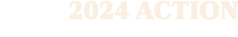 2024 ACTION