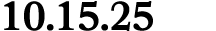 10.15.25