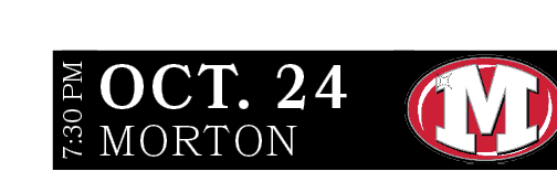 MORTON,OCT. 24,7:30 P