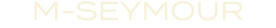 M SEYMOUR