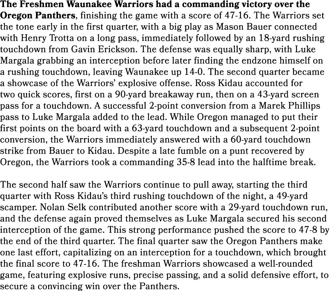 The Freshmen Waunakee Warriors had a commanding victory over the Oregon Panthers, finishing the game with a score of ...