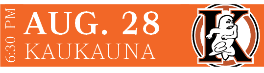 KAUKAUNA,AUG. 28,6:30 P