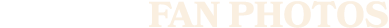 Fan photos