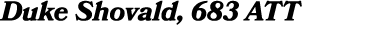 Duke Shovald, 683 ATT
