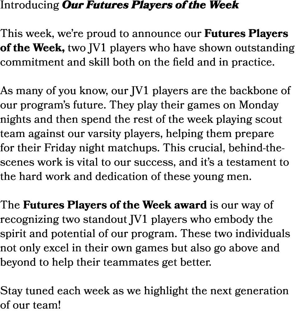 Introducing Our Futures Players of the Week This week, we’re proud to announce our Futures Players of the Week, two J...