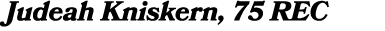 Judeah Kniskern, 75 REC
