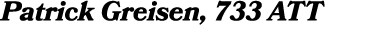 Patrick Greisen, 733 ATT
