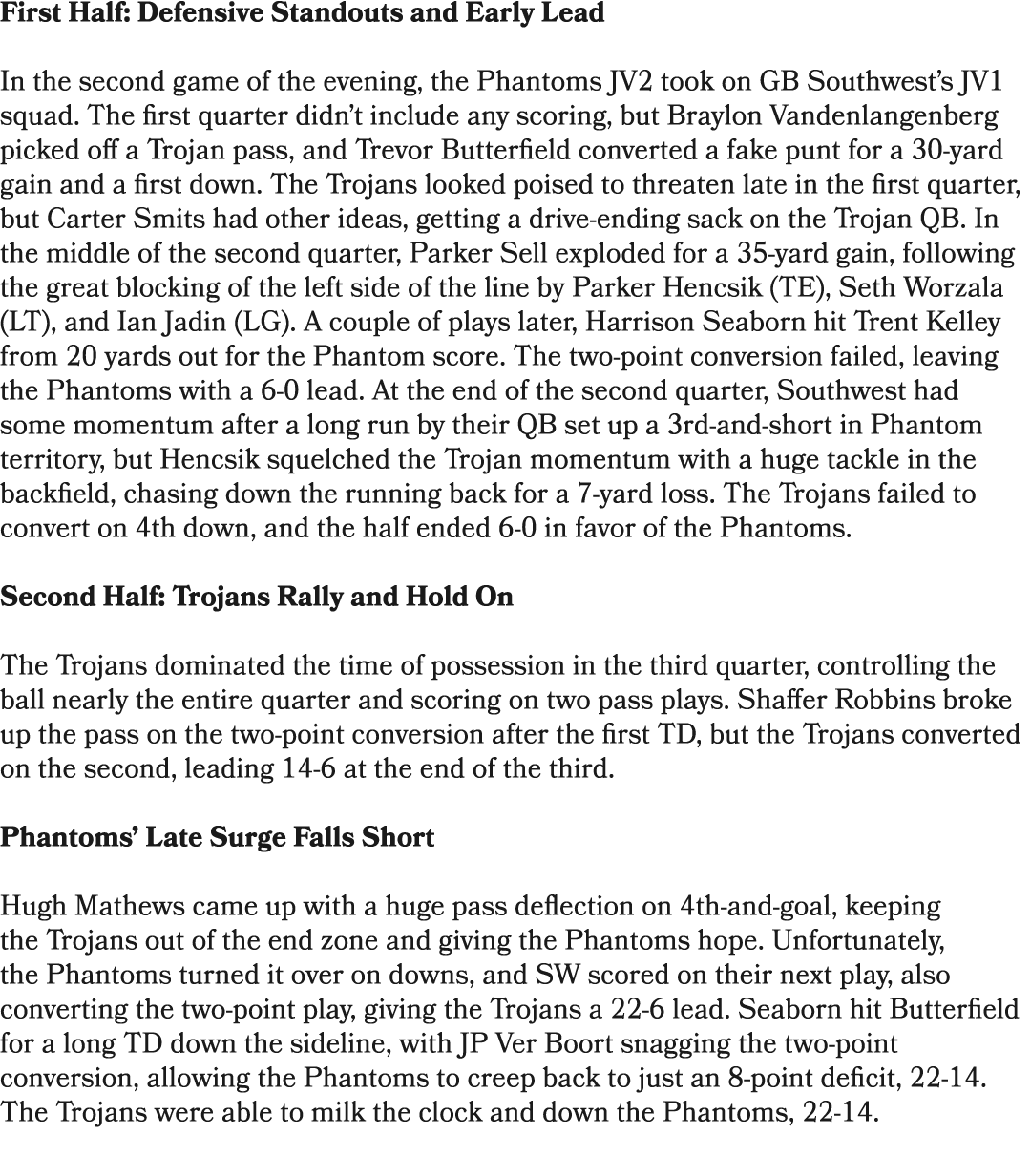 First Half: Defensive Standouts and Early Lead In the second game of the evening, the Phantoms JV2 took on GB Southwe...