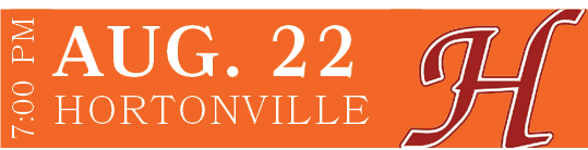 HORTONVILLE,AUG. 22,7:00 PM