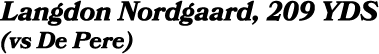 Langdon Nordgaard, 209 YDS (vs De Pere)