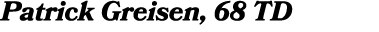 Patrick Greisen, 68 TD