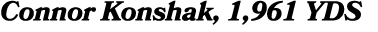 Connor Konshak, 1,961 YDS